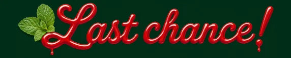 Last chance!